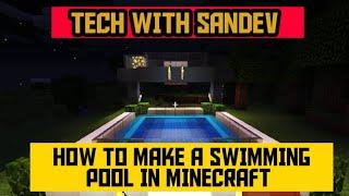 How to make a Swimming Pool In Minecraft.