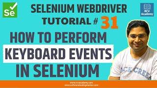 Selenium WebDriver Tutorial #31 - How to Perform Keyboard Events in Selenium