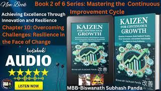 Chapter 10: Overcoming Challenges: Resilience in the Face of Change, Audiobook