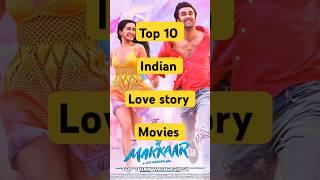 #new Top 10 Indian Love Story Movies #shorts #trending #viralvideo #movie