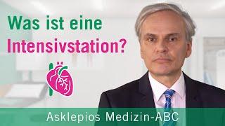 Was ist eine Intensivstation? - Medizin ABC | Asklepios