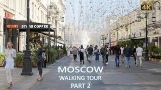 Moscow - Walking Tour - Part 2 - Russia - 4K 60fps- City Walk With Real Ambient Sounds