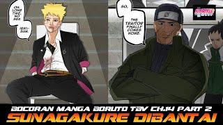 BOCORAN MANGA BORUTO TBV CH 14 PART 2 SUNAGAKURE DIBANTAI! GARA KALAH!