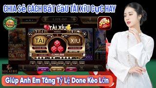 Tài Xỉu Sunwin | Kinh Nghiệm Đã Giúp Tôi Bắt Cầu Tài Xỉu Sunwin - Chia Sẻ Anh Em Công Thức Sunwin