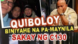 QUIBOLOY, SINUNDO NA NG C130 BYAHE PA MAYNILA! IYAK SI BATO NIYAN DAHIL BIGO SIYA!