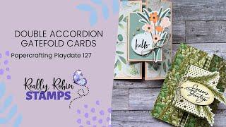 Double Accordion Gatefold Card | Papercrafting Playdate 127