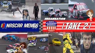 NASCAR Memes: North Wilkesboro's All Star Redux (Take 2)