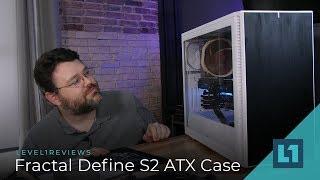 Fractal Define S2 ATX Case Review + Build