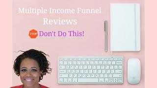 Multiple Income Funnel Reviews {2024} | MIF Reviews 2024 | Dont Do This |