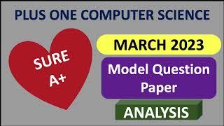 Modal Question Paper Analysis | Plus One Computer Science | March 2023