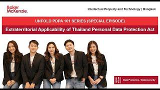 Unfold PDPA 101: Extraterritorial Applicability of Thailand Personal Data Protection Act