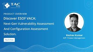 ESOF VACA by TAC Security : Product Overview