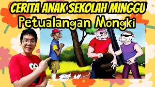 Cerita Anak Sekolah Minggu : Petualangan Mongki