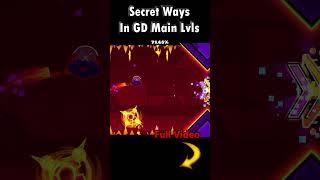 Secret Ways In GD Main levels  |  #shorts #geometrydash #xcreatorgoal