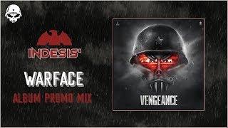 WARFACE - The ALBUM mixed BY INDESIS