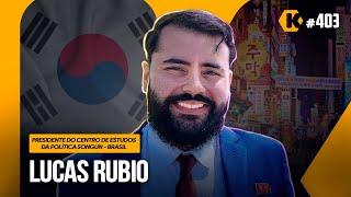 LUCAS RUBIO - CRISE NA COREIA - KRITIKÊ #403