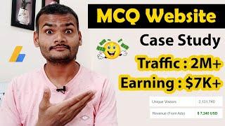 MCQ Website Case Study ( Traffic - 2M | Earning $7K) 