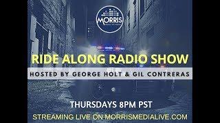 Ride Along Radio w/George Holt and Gil Contreras 6 29 17