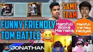 SK49 & JONATHAN ON SAME TEAM  || FUNNY FRIENDLY TDM BATTLE || SK49 JONATHAN GAMING - GAURABYT ||