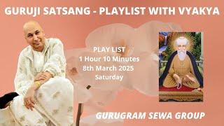 GURUGRAM SEWA GROUP - PLAYLIST WITH VYKHYA - 8th March 2025