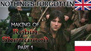 MAKING OF ROBIN OF SHERWOOD (Part 1/5) (Subtitles: Pol) 