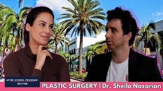 Beauty and Power with Dr. Sheila Nazarian (JT talks Plastic Surgery)