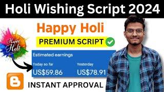 Happy Holi Wishing Script 2024 | Wishing Script For Blogger | Earn Daily 50$ |Whatsapp Viral Wishing