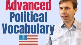 Advanced Vocabulary to Understand American Politics 