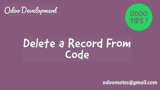 How To Delete Record From Code Odoo