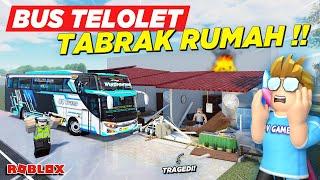 PIKNIK NAIK BUS TELOLET WINSPECTOR MALAH TRAGEDI TABRAK RUMAH !! ROLEPLAY BUS INDONESIA - Roblox