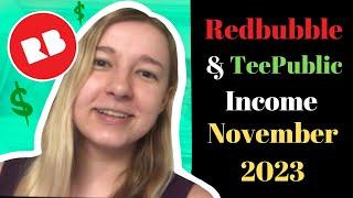 November Income from Redbubble and TeePublic Society6---Yay for Q4!
