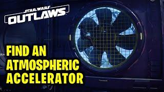 The Mechanic: Find an Atmospheric Accelerator | Star Wars Outlaws