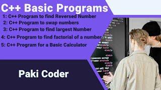 C++ Basic Program+ Calculator