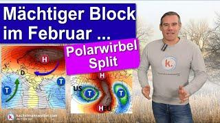 Mächtiger Hochdruck-Block und Polarwirbelsplit im Februar