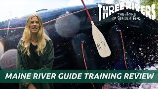 River Guide Training in Maine | 2023 Testimonials from Trainees