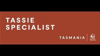 Tassie Specialist Program Overview