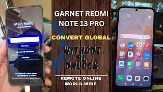 REDMI NOTE 13 PRO (GARNET) CONVERT CHINA TO GLOBAL WITHOUT BL UNLOCK HYPER OS - QUALCOMM 9008 MODE!!