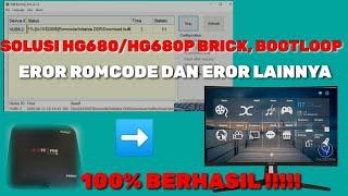 Solusi Memperbaiki Stb Fiberhome Hg680p Brick Bootloop Error Romcode