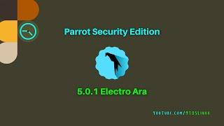 Parrot OS 5.0.1 Installation And First Look