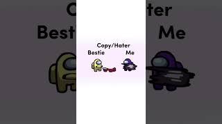 How to deal with CopyCats/Hater // #CapCutTemplate \\ Among Us // By | M. G