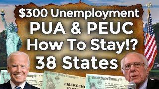 How to Stay On Unemployment!? 38 STATES Unemployment Benefits Extension UPDATE PUA PEUC Work Search