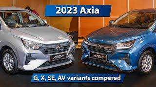 2023 Perodua Axia - G (RM38.6k) vs X (RM40k) vs SE (RM44k) vs AV (RM49.5k)