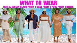 POOL PARTY, BEACH PARTY, BOAT PARTY OUTFITS FOR SUMMER