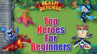 Realm Defense Best Heroes For Beginners / Tournament & Campaign 