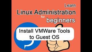 Install VMWare Tools to Linux Guest OS