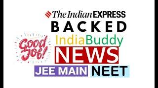 JEE NEET news. IndiaBuddy good Job