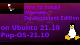 How to Install Wine-Devel on Ubuntu 21.10 - Ubuntu 21.10