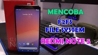 Mencoba File Sistem F2FS Redmi Note 5 Untuk Install Custom ROM Pixel Experience