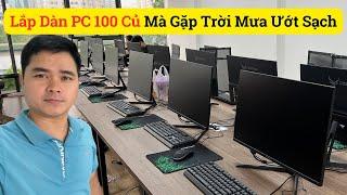 Đi Lắp Dàn PC 100 Củ Mà Gặp Trời Mưa Ướt Sạch =((