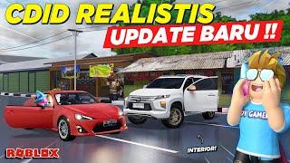 KELILING KOTA NAIK MOBIL BARU FULL INTERIOR !! CDID VERSI REALISTIS UPDATE - Roblox Indonesia